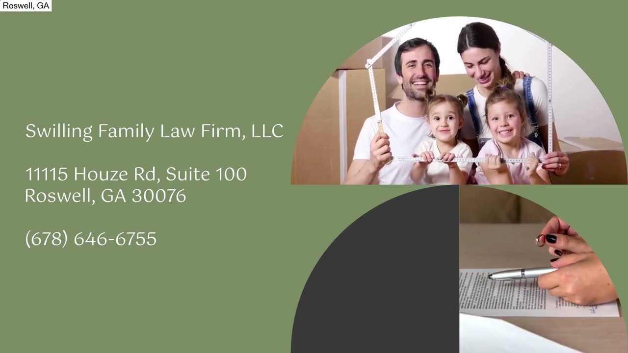 Roswell Divorce Lawyer | Roswell, GA | Swilling Family Law Firm, LLC
