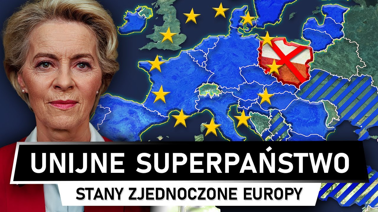 Nowa WIZJA UNII: ,,STWORZYMY JEDNO SUPERPAŃSTWO