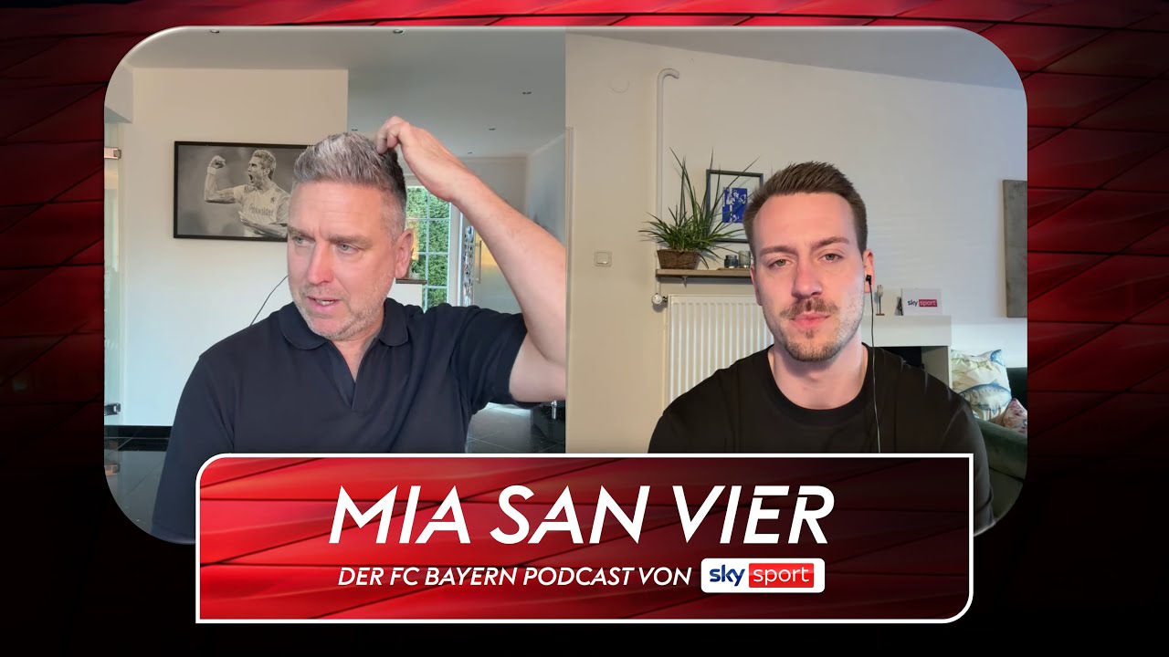 Mia san Vier - der FC Bayern Podcast von Sky Sport - Folge 30 - jetzt auch als Vodcast!