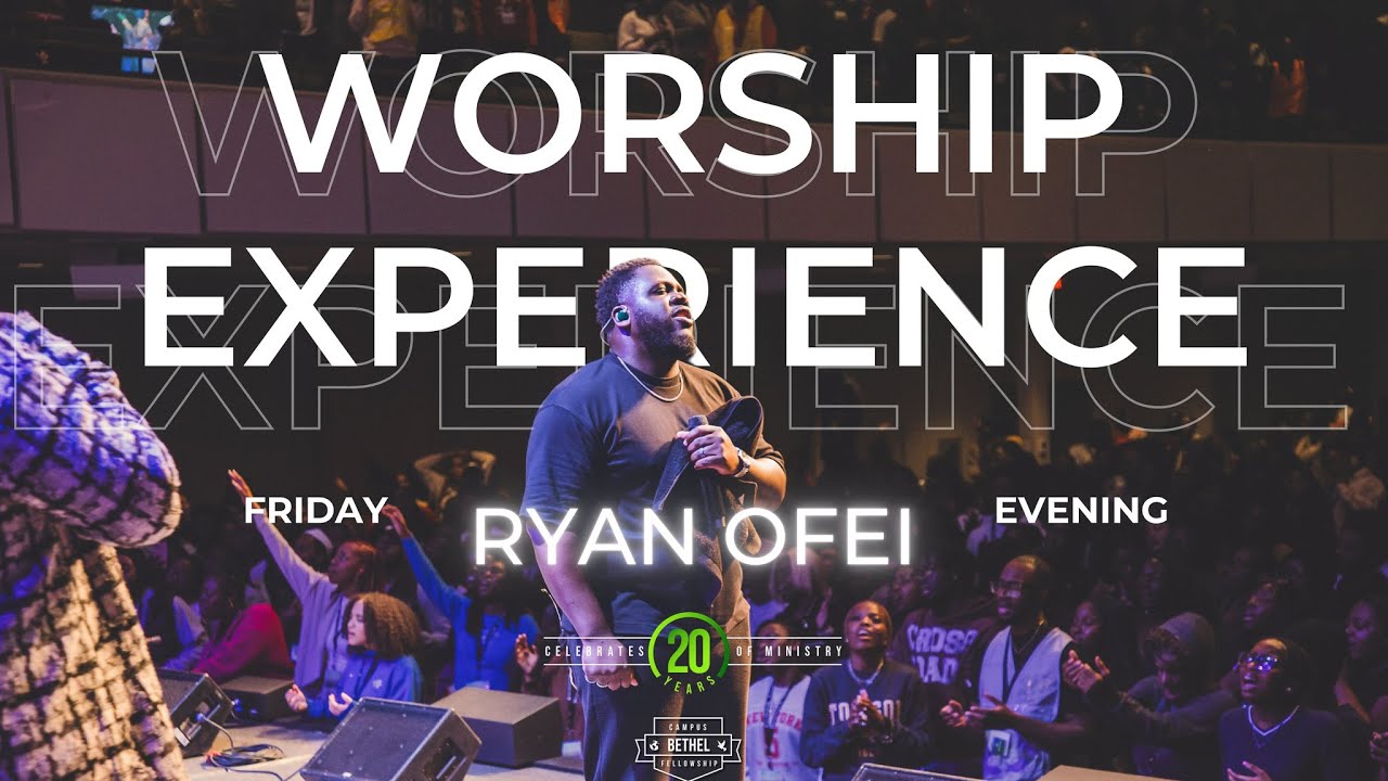 Celebrating 20 Years | Friday Evening Worship Session | Ryan Ofei | National Conference | 2024