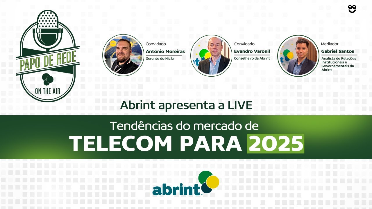 Papo de Rede - Perspectivas e tendências Telecom 2025