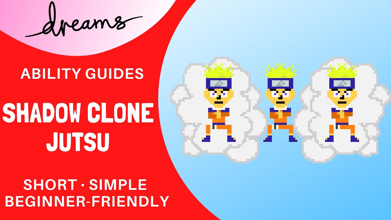 Shadow Clone | Dreams PS4 | Ability Guide