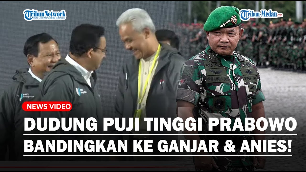 Jenderal Dudung Bongkar Perilaku Ganjar dan Anies Selama Gubernur Bandingkan Keberhasilan Prabowo!