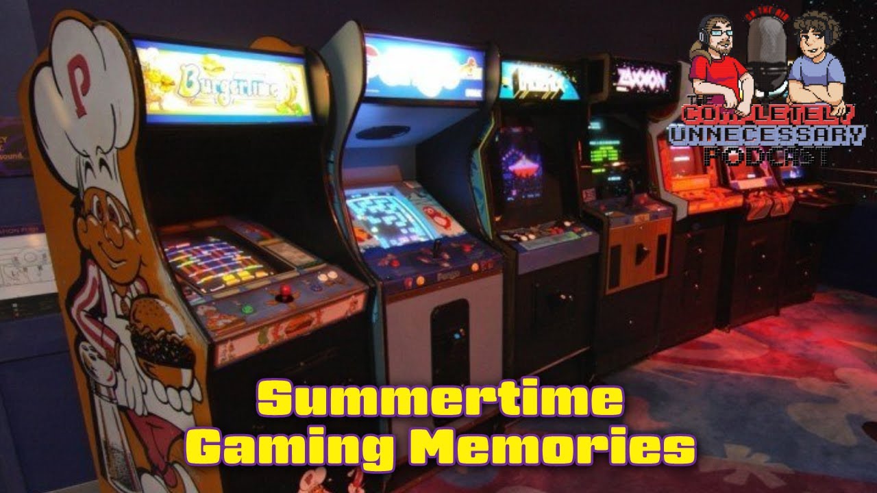 Summertime Gaming Memories!