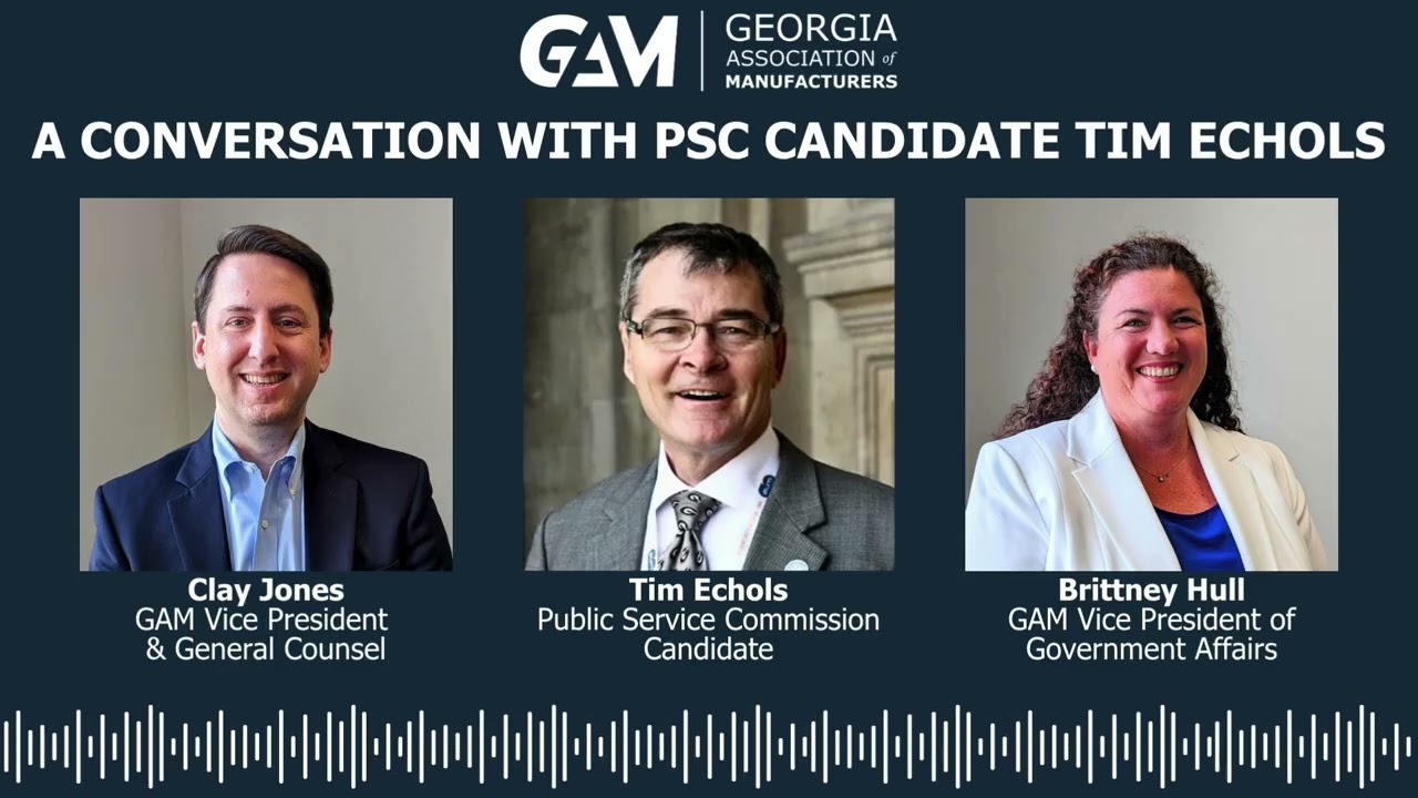 GAM Podcast with PSC Candidate Tim Echols