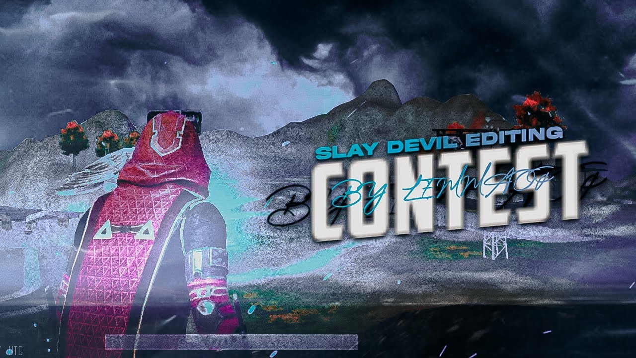 SLAY DEVIL - EDITING CONTEST - LEMMMA GAMING #slaydevileditingcontest