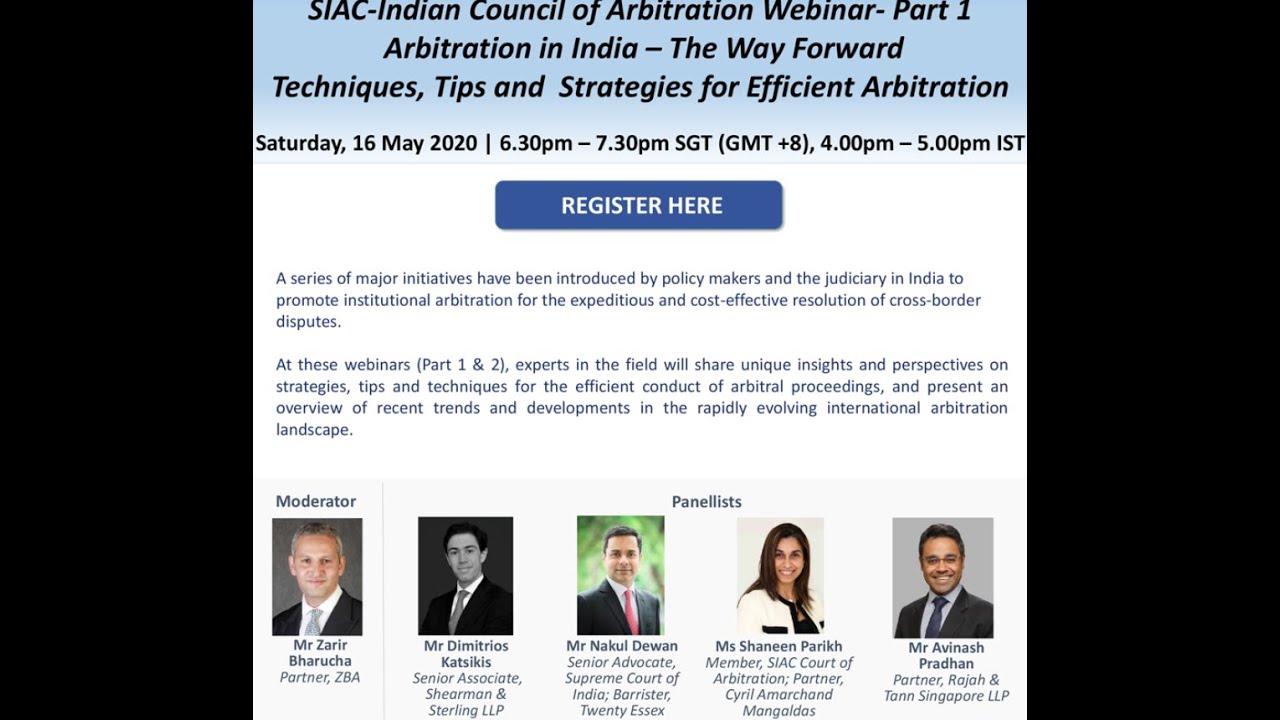 SIAC-Indian Council of Arbitration Webinar - Part 1