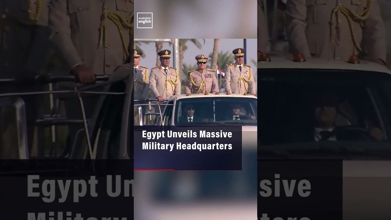 Egypt Unveils Massive Military Headquarters