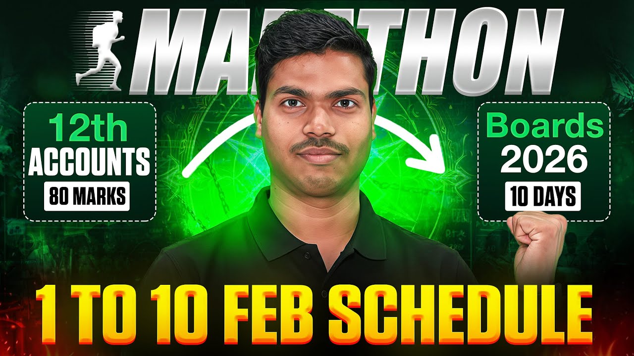 BIGGEST MARATHON IN ACCOUNTS | 10 DAYS SERIES 80 MARKS GUARANTEED IN BOARDS 2026 | DAY WISE SCHEDULE