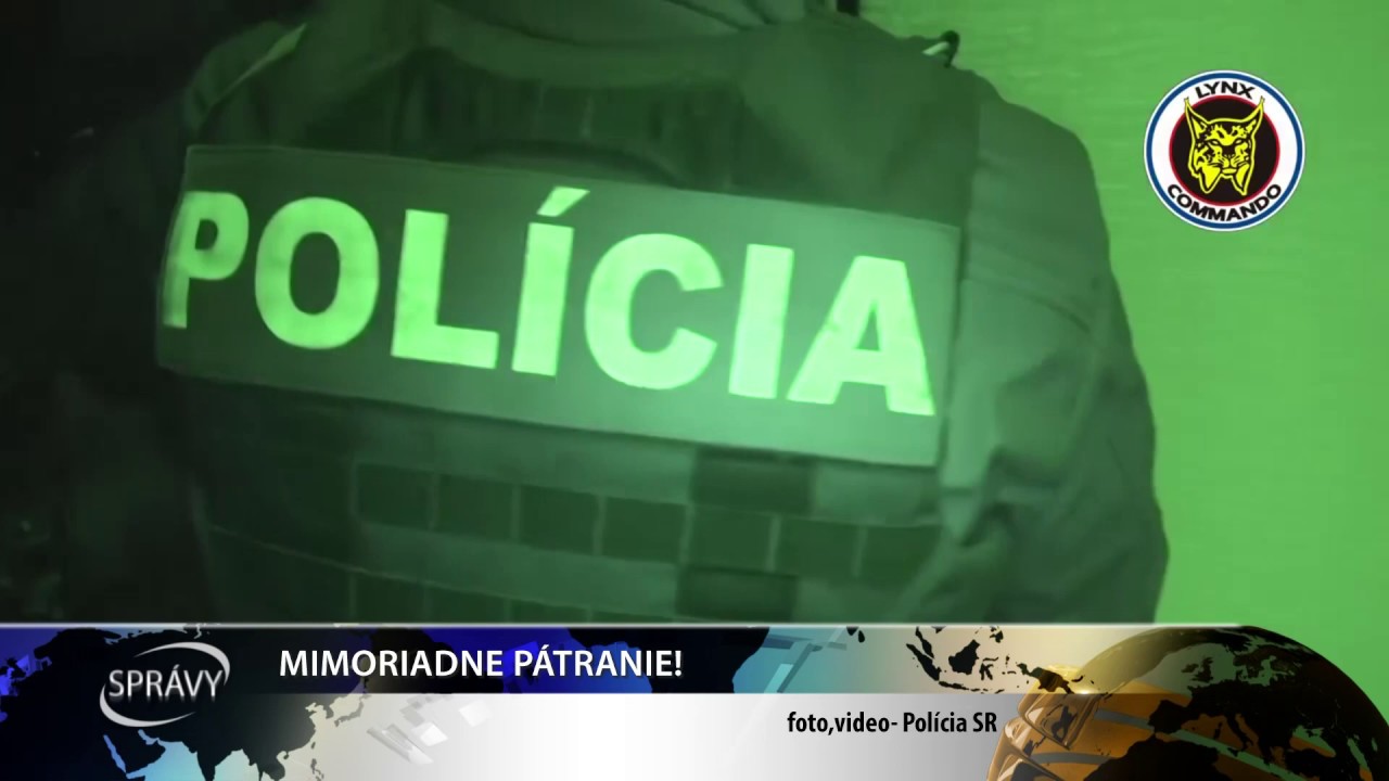 MIMORIADNE PÁTRANIE!