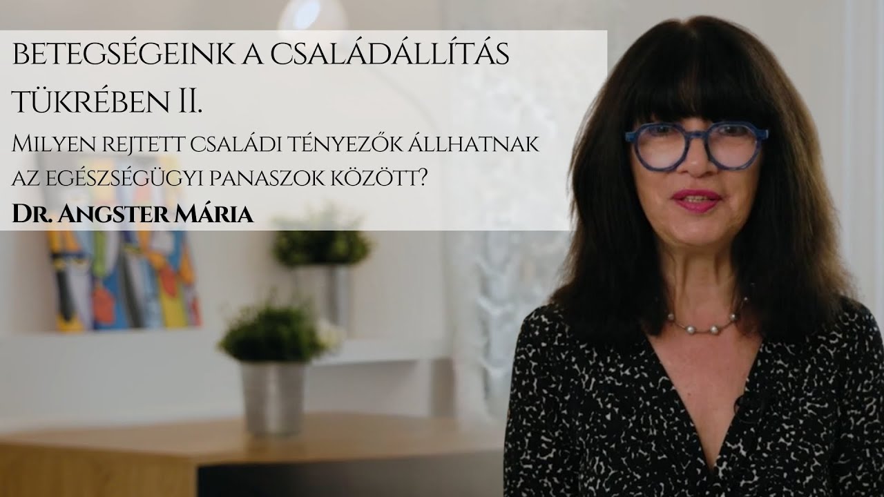 Betegségeink a családállítás tükrében