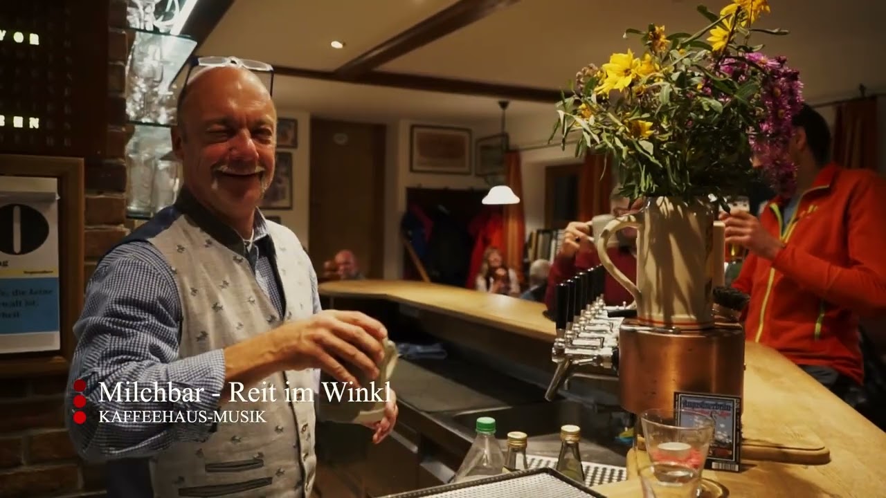 MilchBar - Reit Im Winkle - KAFFEEHAUS MUSIK