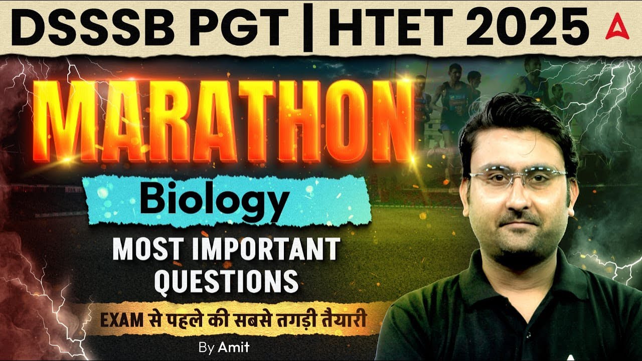 DSSSB/HTET 2025 PGT Biology Marathon Class | DSSSB/HTET PGT Biology Most Important Question Amit Sir