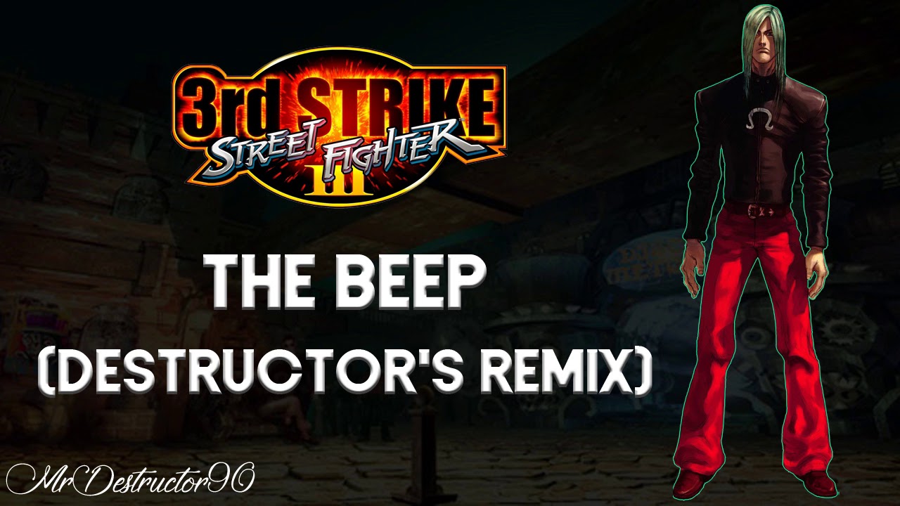 Street Fighter 3: Third Strike - The Beep (Remix)
