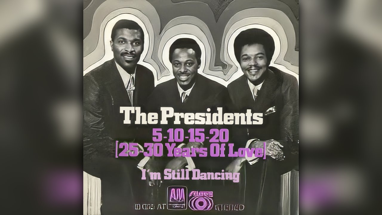 The Presidents - 5-10-15-20 (25-30) Years of Love