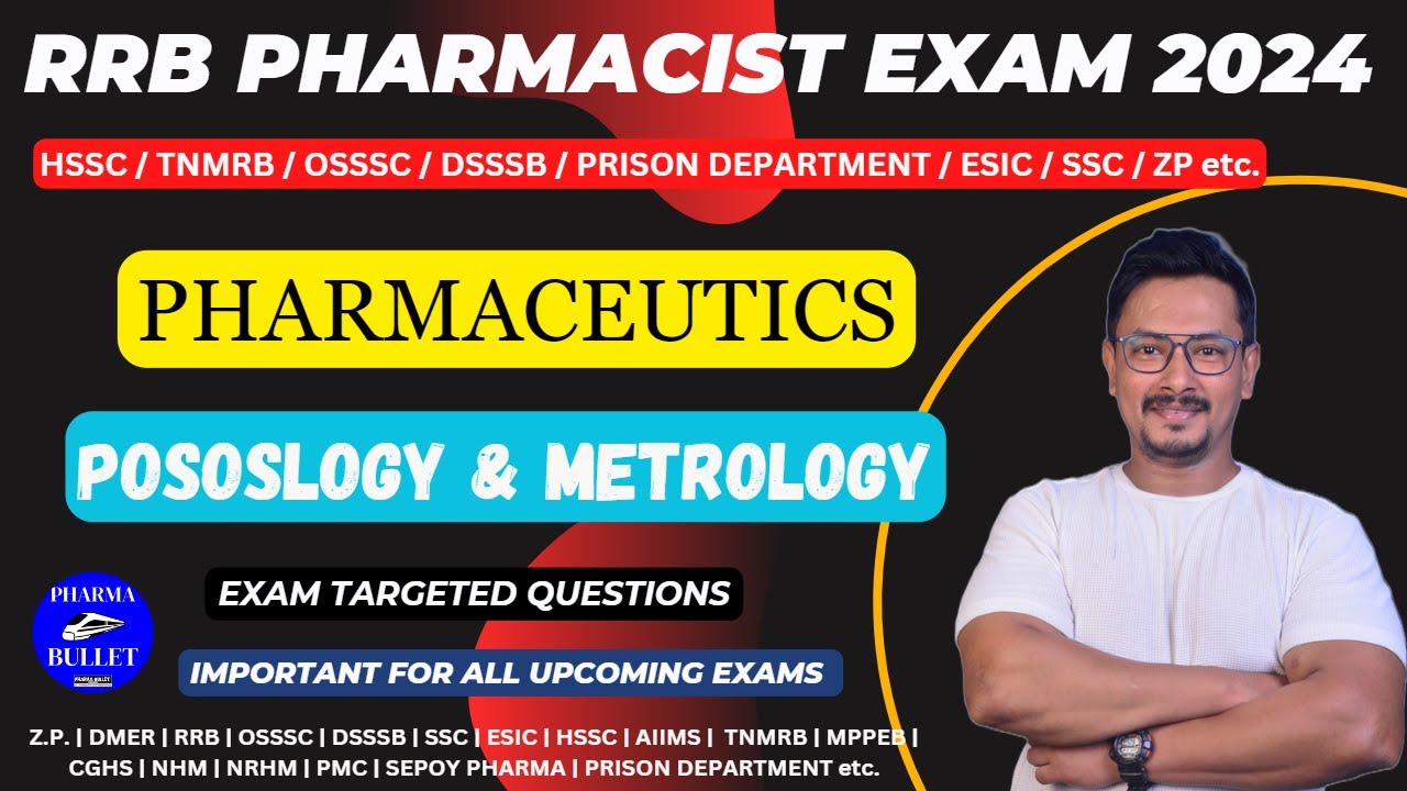 RRB PHARMACIST EXAM PREPARATION 2024 / PHARMACEUTICS MCQS / POSOLOGY & METROLOGY QUESTIONS