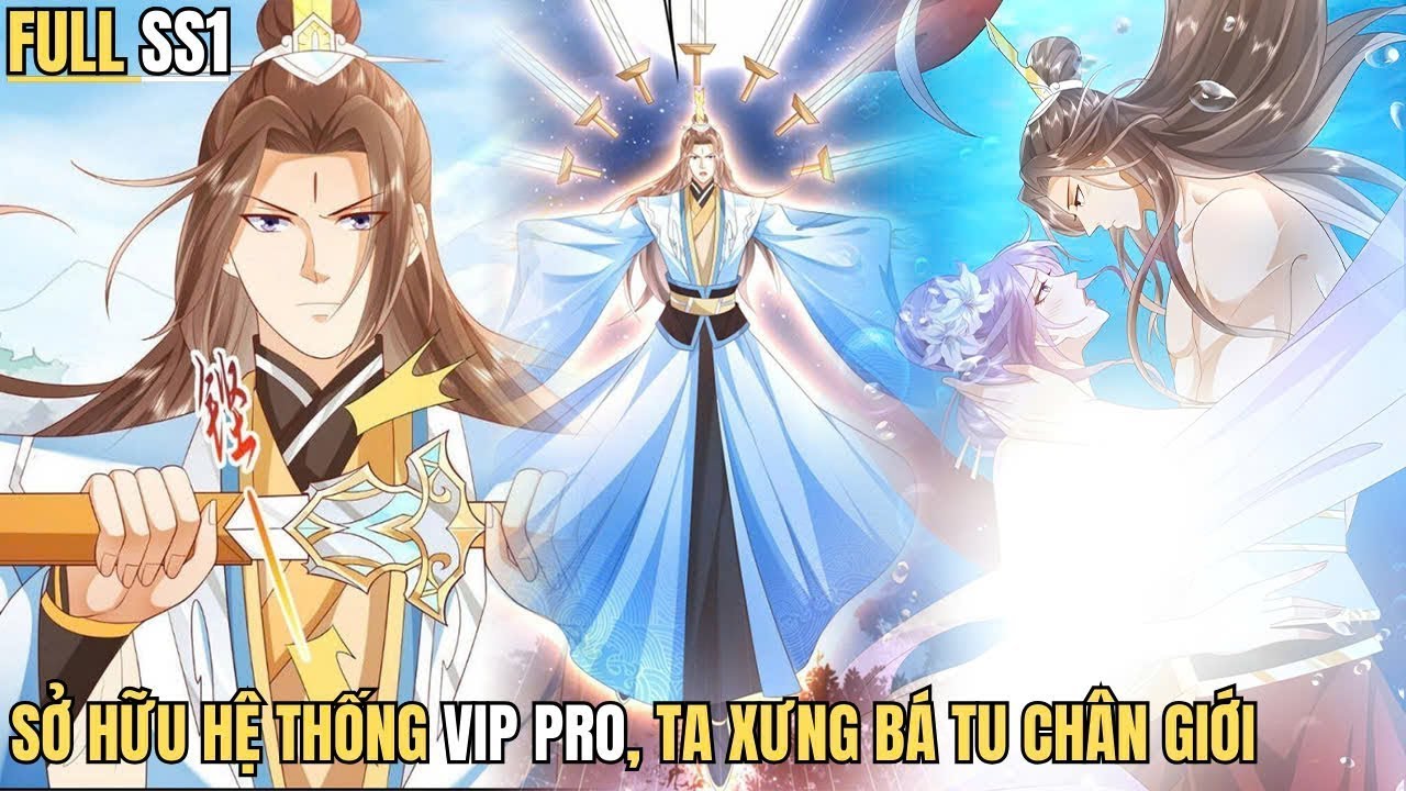SỞ HỮU HỆ THỐNG VIP PRO TA XƯNG BÁ TU CHÂN GIỚI | TRIỆU GIA REVIEW