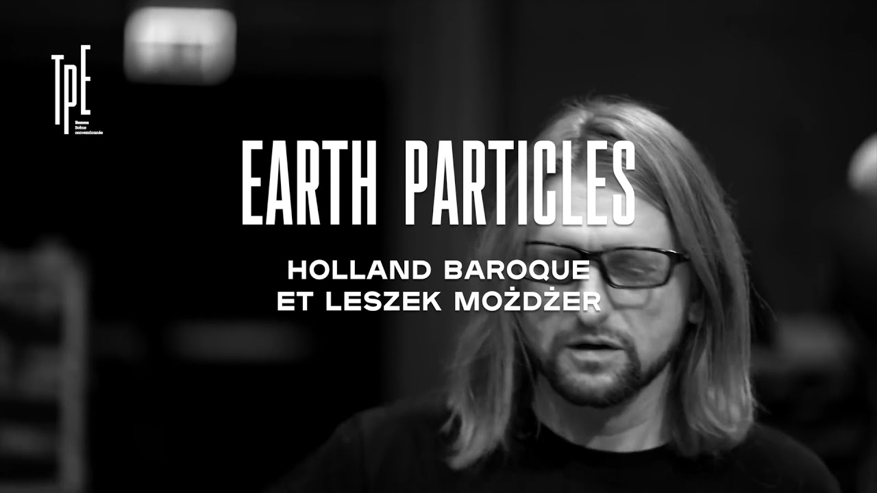 HOLLAND BAROQUE & LESZEK MOŻDŻER - le 9.01