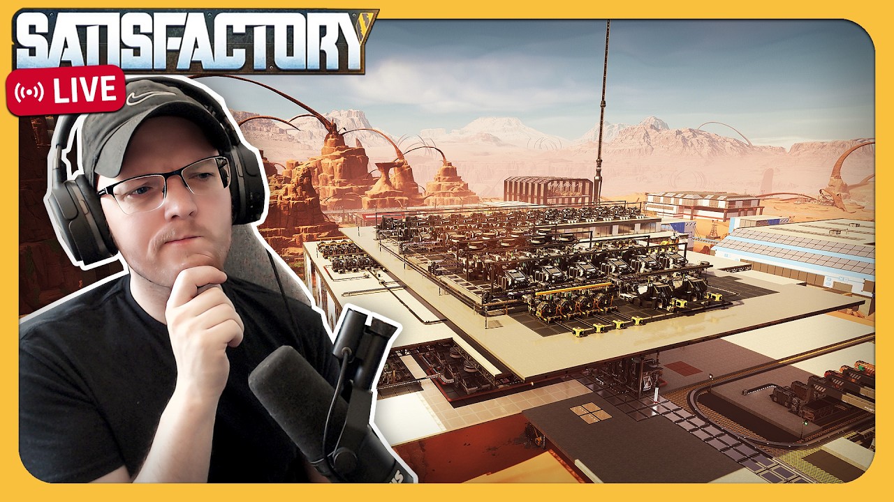 FINALIZING this FACTORY! - Let's Play 🔴 Satisfactory 1.1 LIVE
