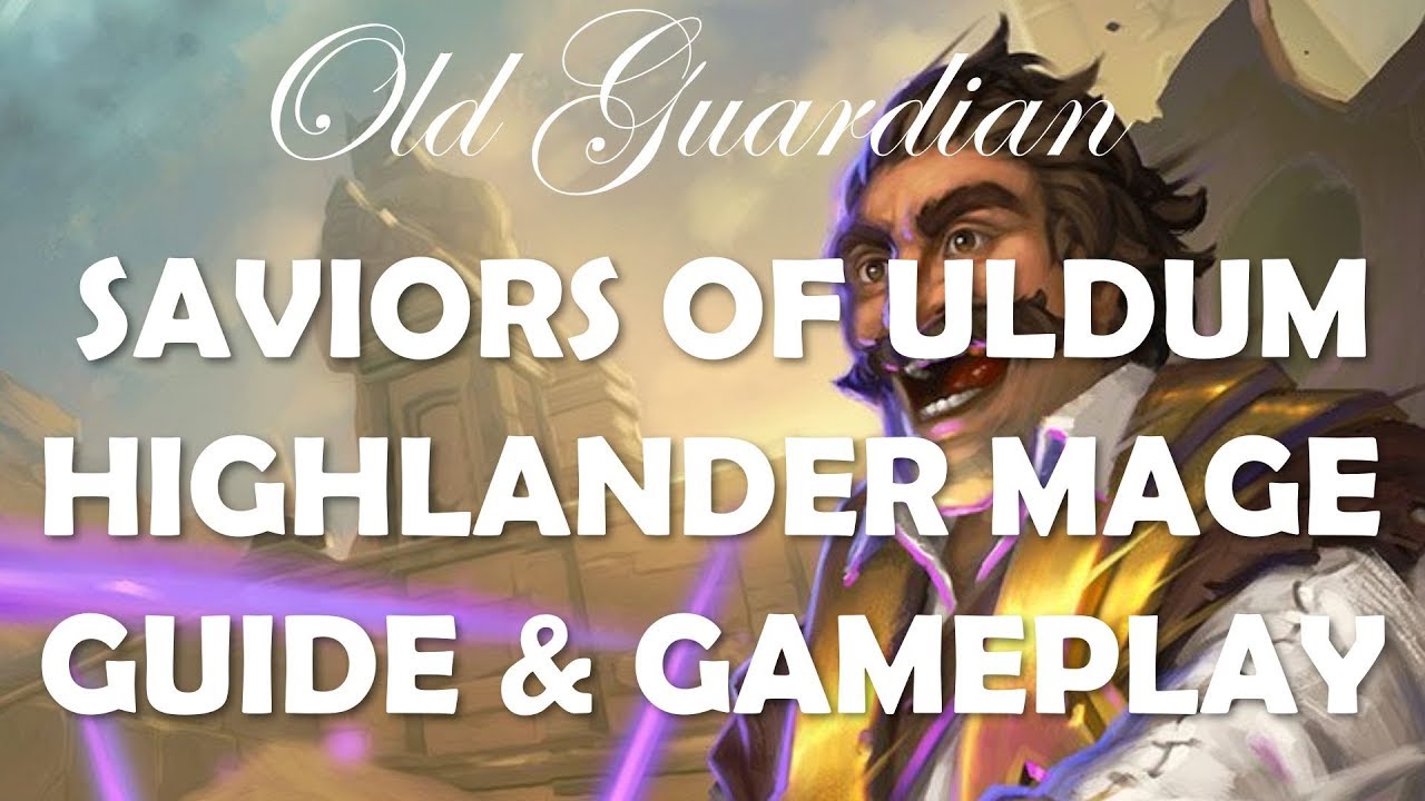 Highlander Mage deck guide and gameplay (Hearthstone Saviors of Uldum)