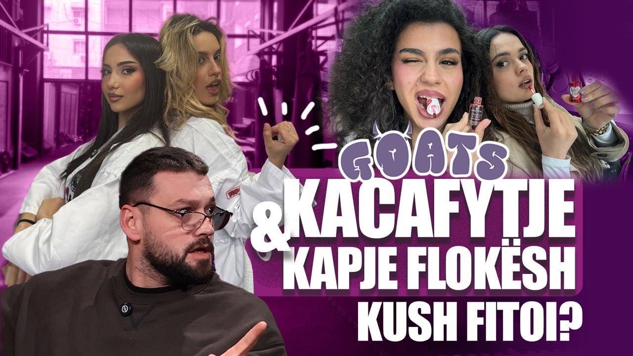 Kacafytje dhe Kapje Flokësh! Kush Fitoi? | G.O.A.T.S EP.22