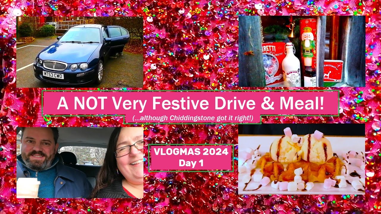 Driving, Festive Windows, Ide Hill & Chiddingstone Kent, Dinner - Life Over 50 - VLOGMAS XMAS 2024