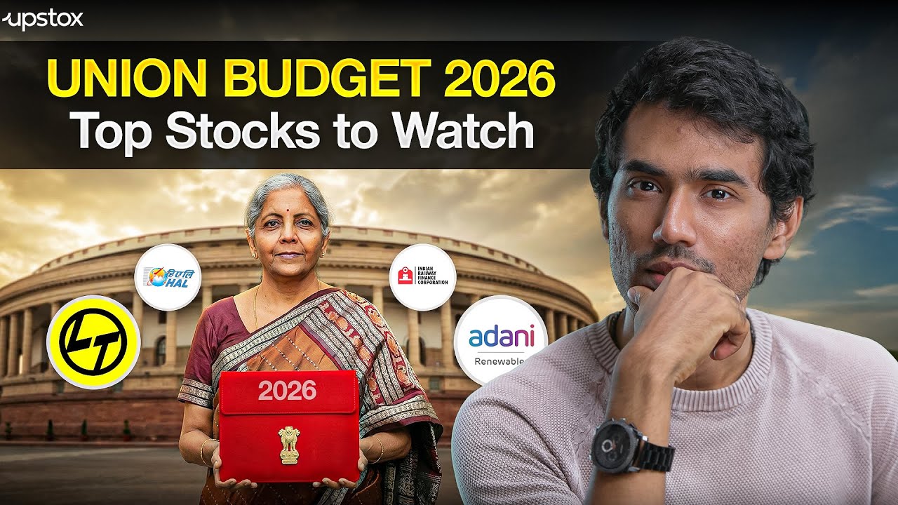 Top Stocks to Watch in Budget 2026: Defence, Railways & Infra Lead Sectors Explained | Upstox