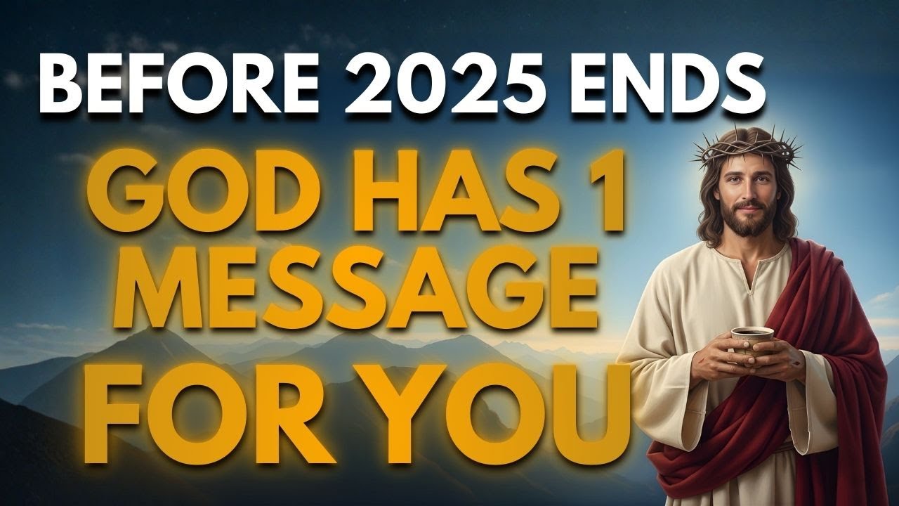 GOD Told Me to Tell YOU This Before 2025 Ends | Urgent Morning Prayer