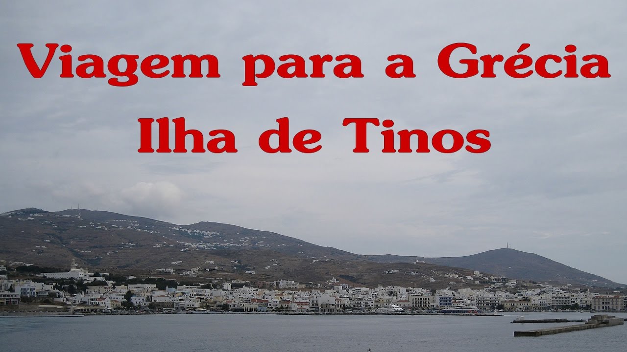TURISMO - Viagem para Gr&eacute;cia - Ilha de Tinos (Greece - Tinos Island - Summer)