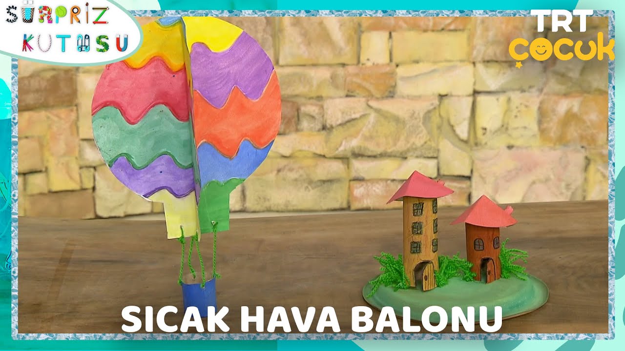 Sürpriz Kutusu - Sıcak Hava Balonu