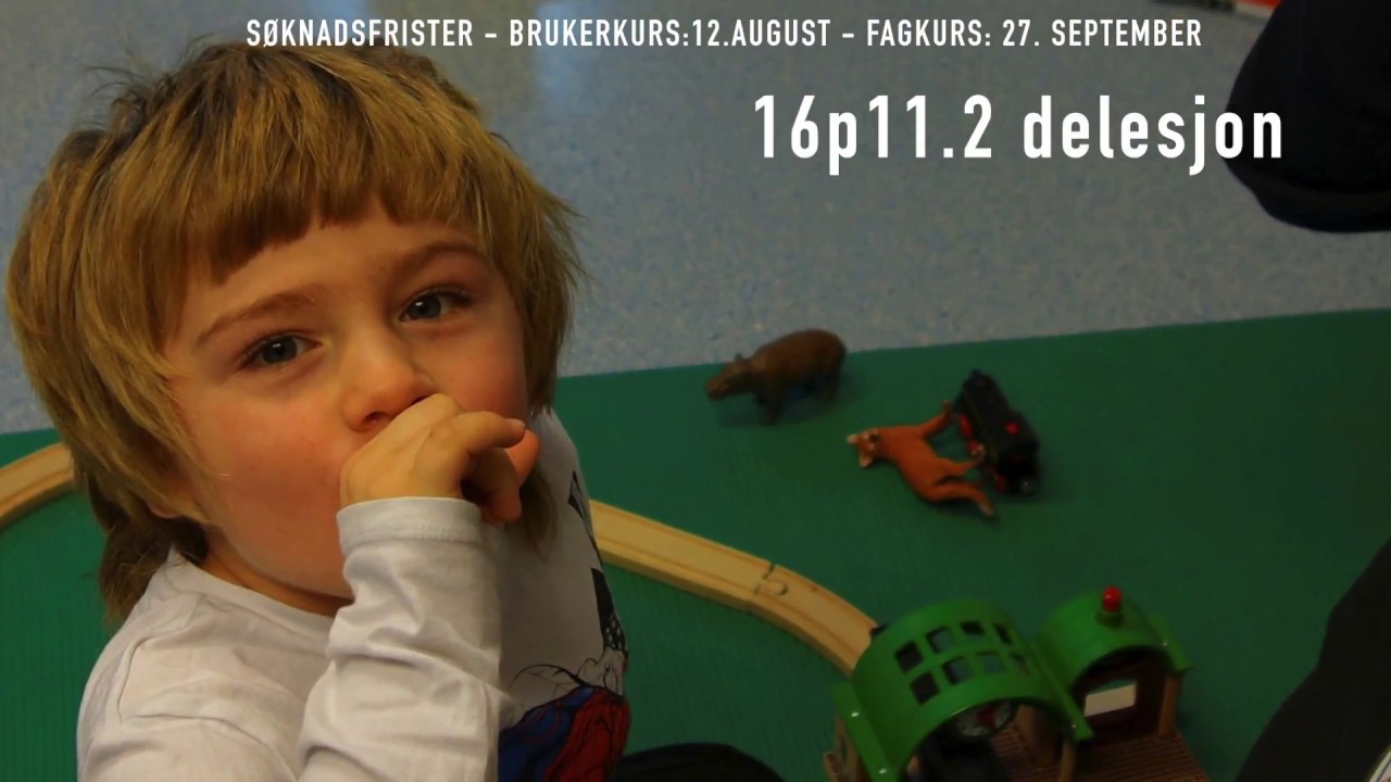 Meld deg p&aring; kurs om 16p11.2 delesjon - Frambu kompetansesenter for sjeldne diagnoser