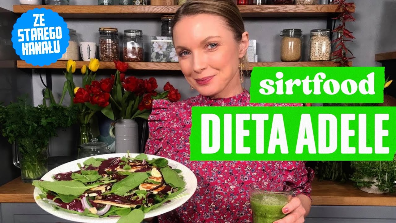 Zdrowa DIETA SIRTFOOD, zwana dietą ADELE! Przypis na sałatkę i koktajl! (film ze starego kanału)