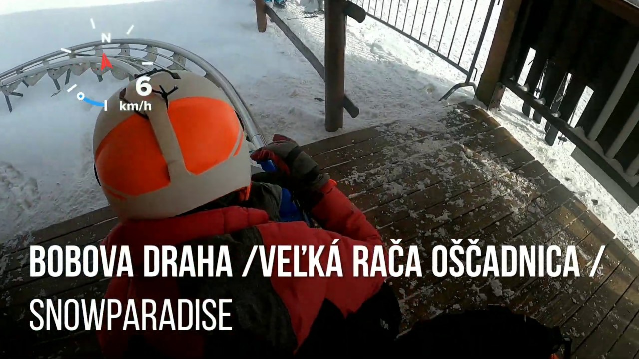 Bobova draha - Veľká Rača Oščadnica /Snowparadise