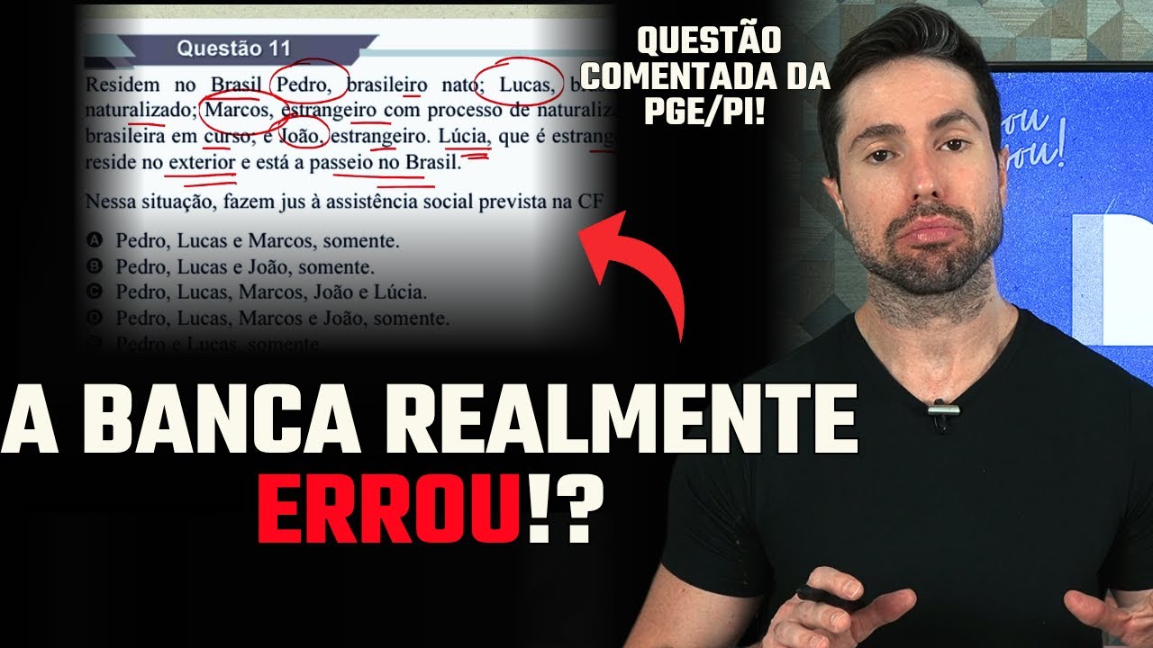 Foreigners have the right to social assistance in Brazil. Commented question from PGE/PI 2025