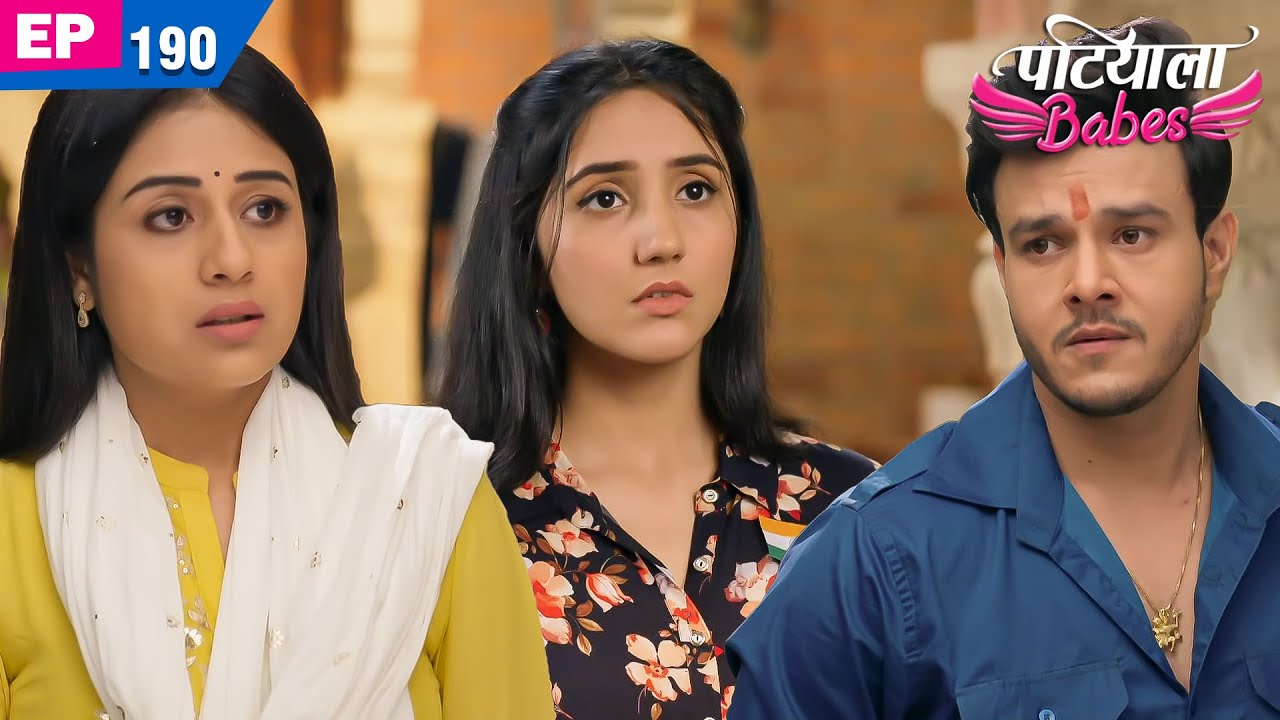 Will the distance between Babita and Hanuman Singh be reduced? | Patiala Babes | Episode - 190 | ...
