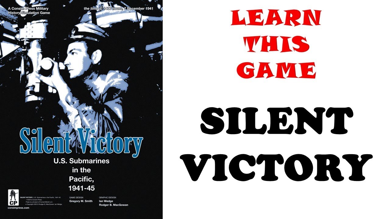 How To Play: SILENT VICTORY by GMT Games