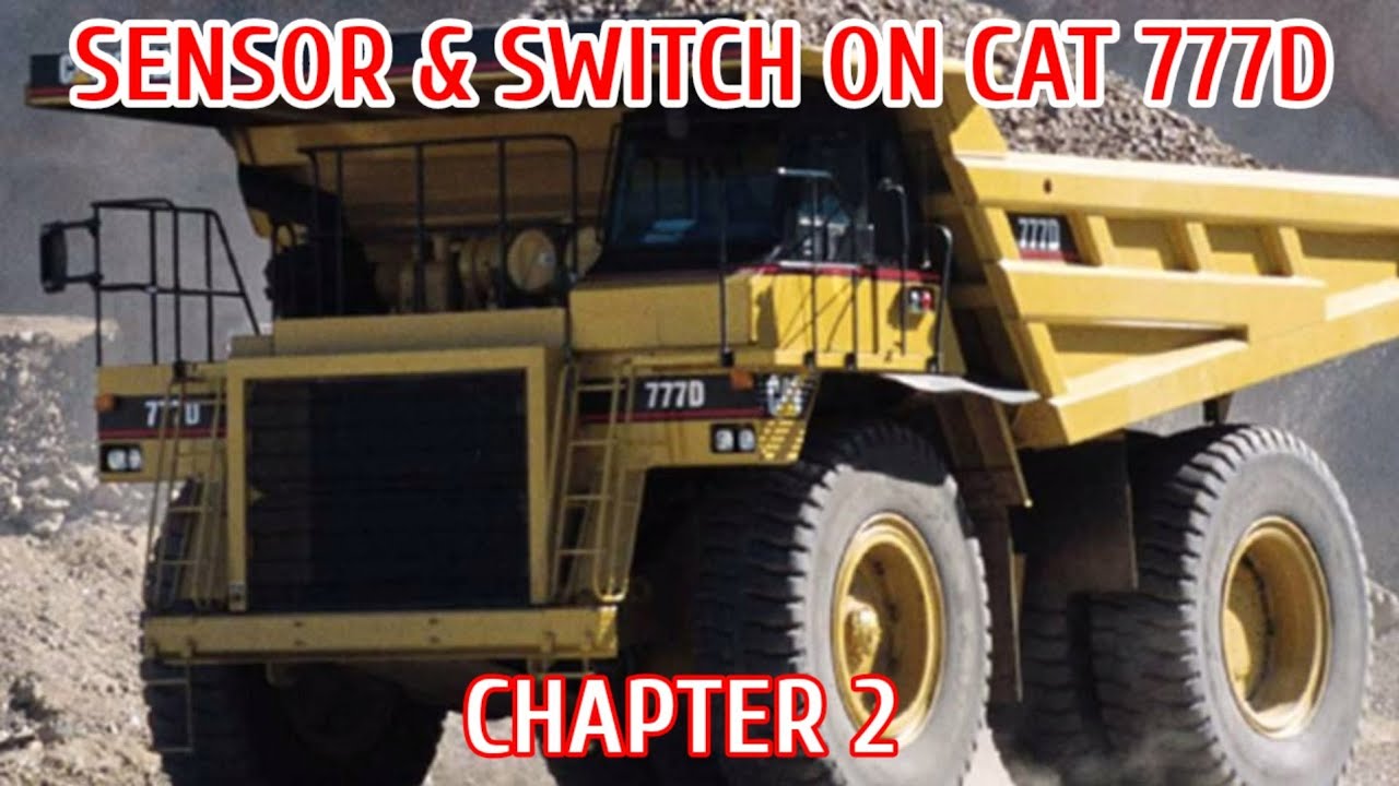 SENSOR & SWITCH ON CAT 777D - CHAPTER 2 - TRANSMISSION SYSTEM
