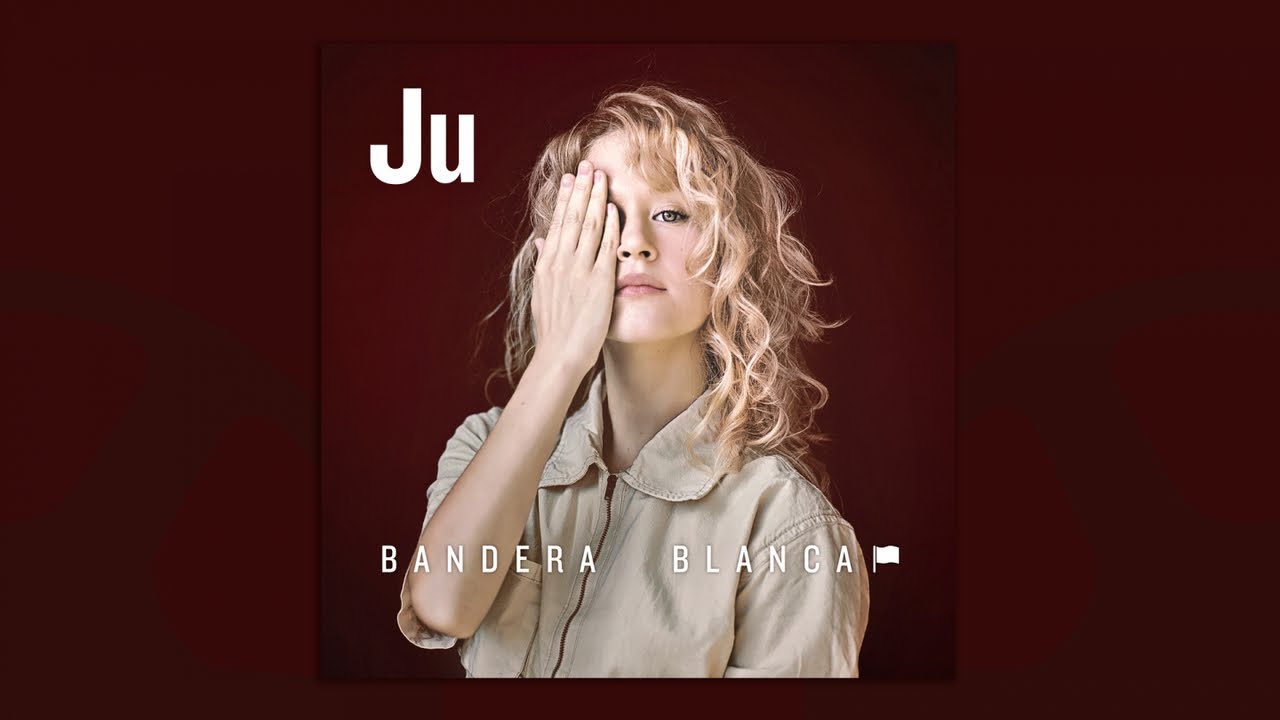 Ju - Bandera Blanca