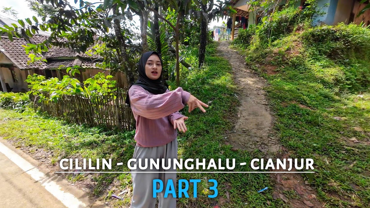 Perjalanan Gununghalu Menuju Cianjur Tak Sengaja Bertemu Wanita Pakistan Part 3