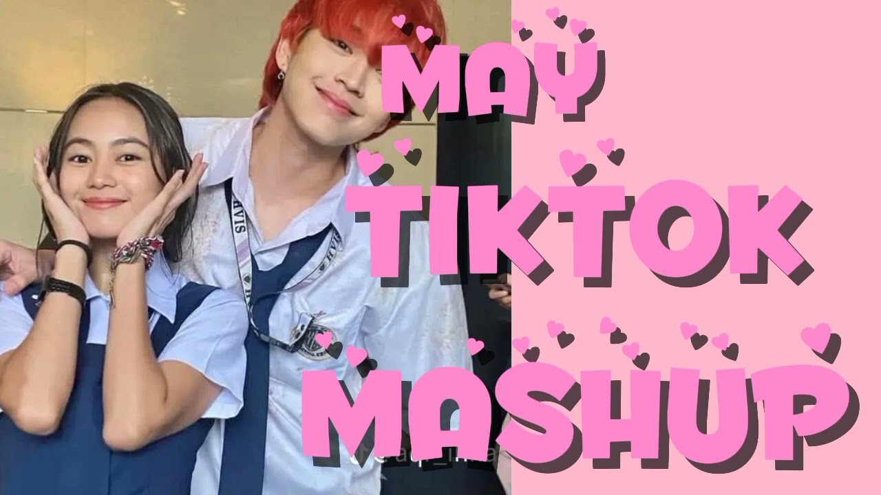 TIKTOK MASHUP MAY 2025💞🌺🥞