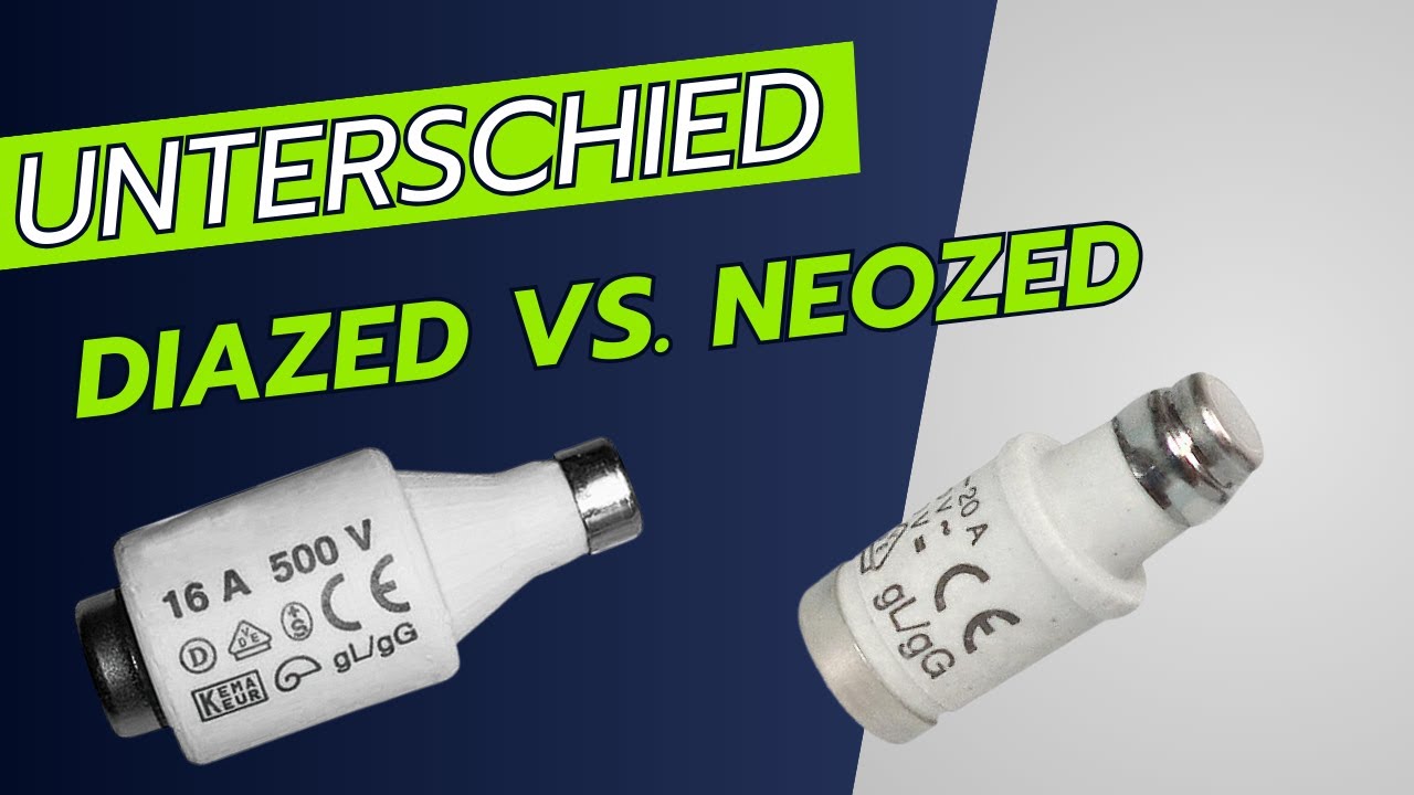 Diazed- und Neozed-System &ndash; Unterschiede bei Schmelzsicherungen einfach erkl&auml;rt! (Kurzvideo)
