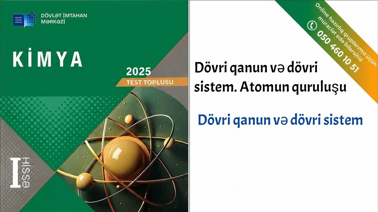 Kimya test toplusu 2025; D&ouml;vri qanun və d&ouml;vri sistem. Atomun quruluşu; D&ouml;vri qanun və d&ouml;vri sistem 