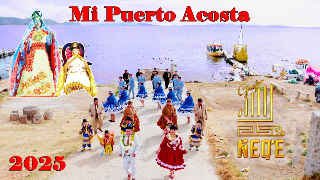 Grupo Ñeq'e - Mi Puerto Acosta