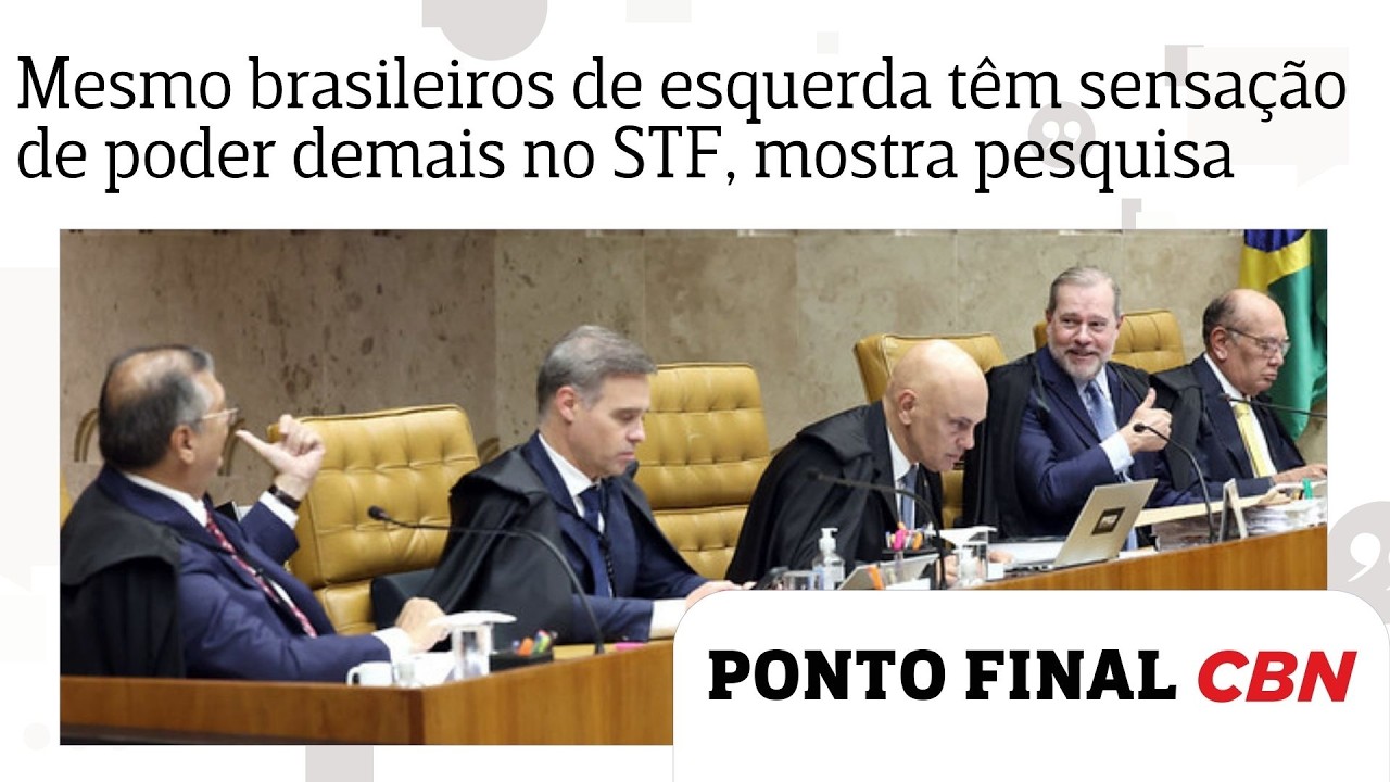 Pesquisa mostra que mesmo nos brasileiros de esquerda prevalece sensação de que STF tem poder demais