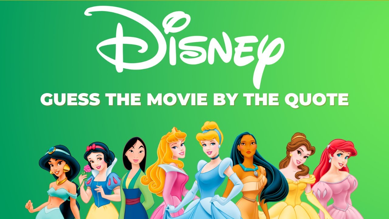 Guess the Disney Movie Quiz! | Can you guess the Disney movie by the quote?
