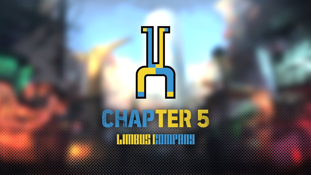 [Limbus Company - PV] Chapter.5 - Bon Voyage