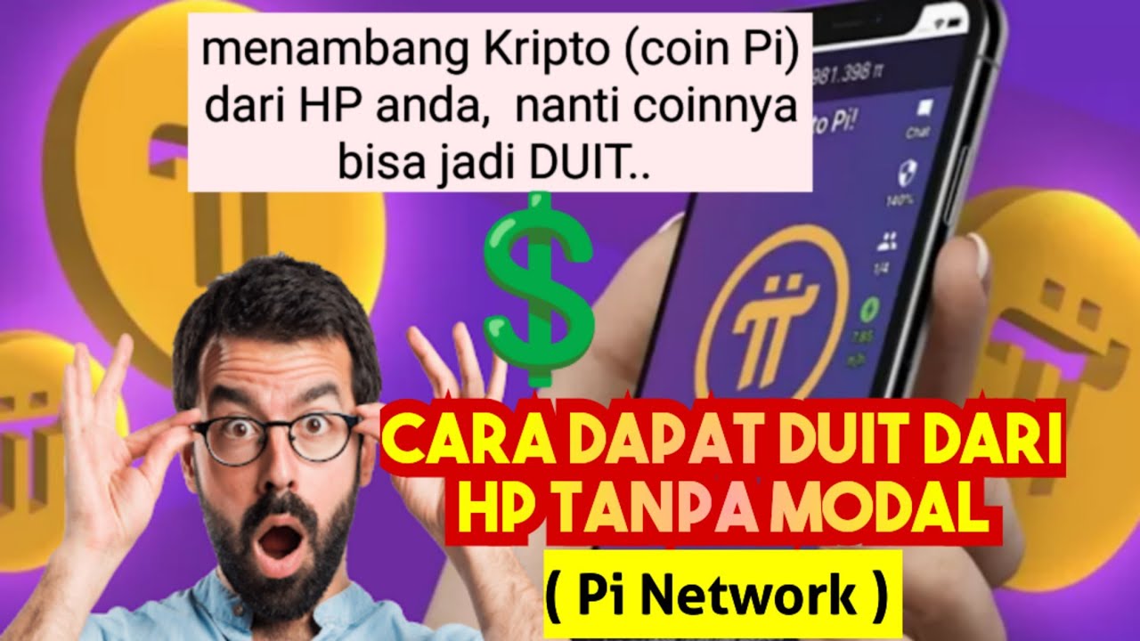CARA MENAMBANG COIN PI NETWORK DARI HP TANPA MODAL