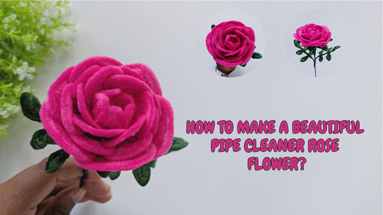 Super easy pipe cleaner Roses | Fuzzy wire Rose tutorial | Chenille wire Roses| Amazing rose flowers