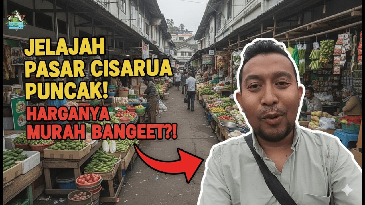 Jangan ke Puncak Kalau Belum Mampir ke Sini! Pasar Cisarua Bogor