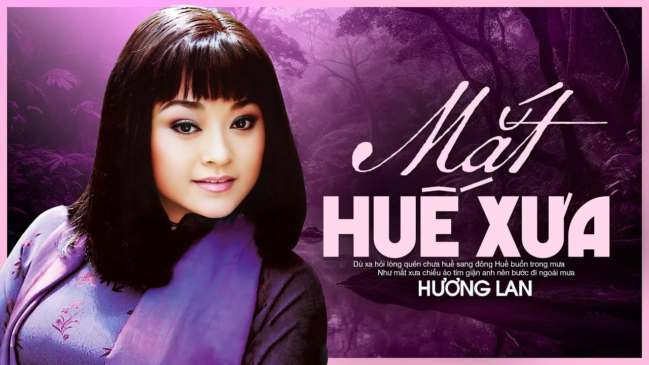 Mắt Huế Xưa - Hương Lan | Tuyệt Phẩm Nhạc Huế Chinh Phục Người Nghe